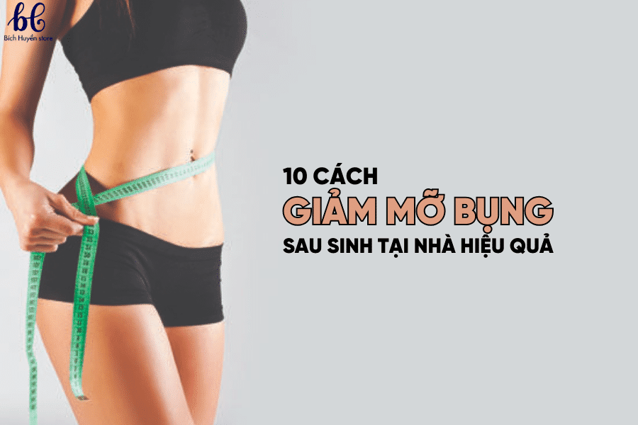 cách giảm mỡ bụng sau sinh